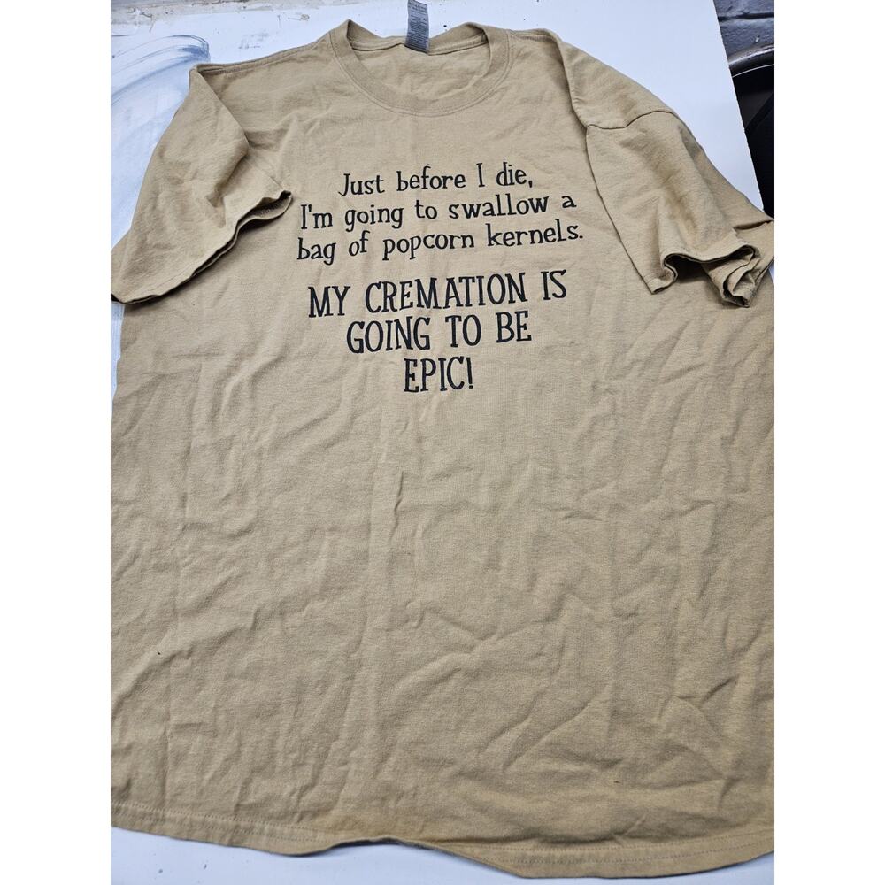 Funny Novelty Tshirt Size XL Brown/tan Death, Cremation, Popcorn